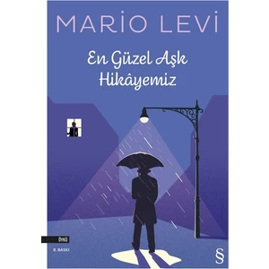 En Güzel Aşk Hikâyemiz - Mario Levi