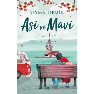 Asi Ve Mavi - Şeyma Demir