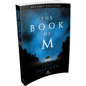 The Book of M: Kıyamet Başlıyor! (Karton Kapak) - Peng Shepherd