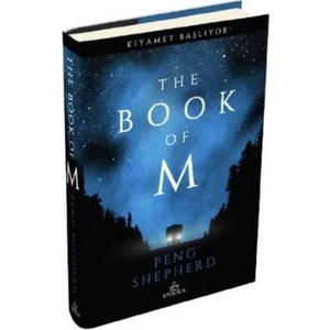 The Book of M: Kıyamet Başlıyor! (Ciltli) - Peng Shepherd