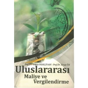 Uluslararası Maliye ve Vergilendirme - Osman Pehlivan