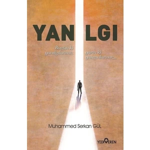 Yanılgı - Muhammed Serkan Gül