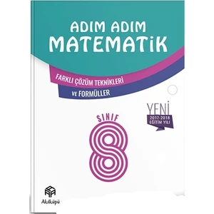 Akıl Küpü Adım Adım Matematik 8. Sınıf - Farklı Çözüm Teknikleri ve Formüller