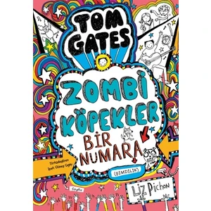 Tom Gates Zombi Köpekler Bir Numara (Şimdilik)