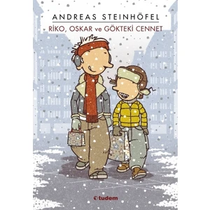 Riko, Oskar ve Gökteki Cennet - Andreas Steinhöfel
