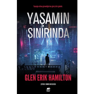 Yaşamın Sınırında - Glen Erik Hamilton