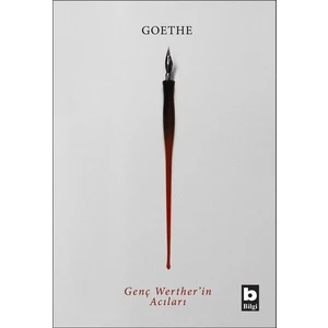 Genç Werther’in Acıları - Johann Wolfgang Von Goethe