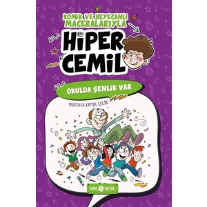 Okulda Şenlik Var / Hiper Cemil 4 - Mustafa Kemal Çelik
