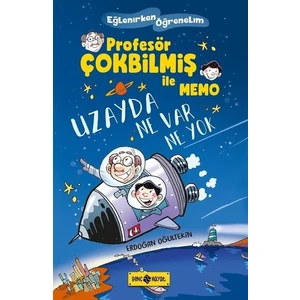 Uzayda Ne Var Ne Yok / Profesör Çokbilmiş İle Memo 1 - Erdoğan Oğultekin