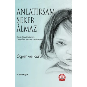 Anlatırsam Şeker Almaz - Sibel Küçük