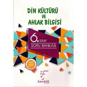 Karekök Yayıncılık 6. Sınıf Din Kültürü ve Ahlak Bilgisi Soru Bankası