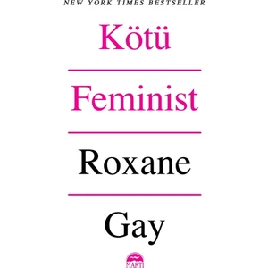 Kötü Feminst - Roxane Gay