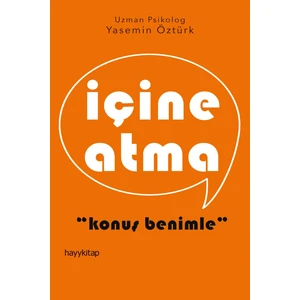 İçine Atma - Yasemin Öztürk