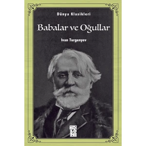 Babalar ve Oğullar - Ivan Turgenyev