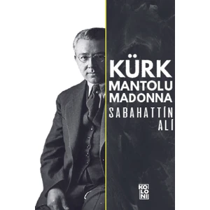 Kürk Mantolu Madonna - Sabahattin Ali