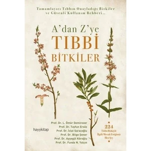 A’dan Z’ye Tıbbi Bitkiler -  Ömür Demirezer