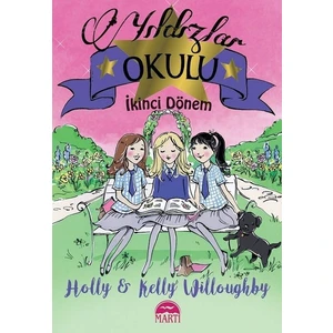 Yıldızlar Okulu İkinci Dönem - Holly Willoughbyore