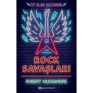 Rock Savaşları - Robert Muchamore