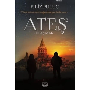 Ateş 2  - Filiz Puluç