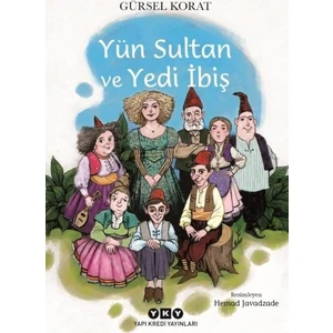 Yün Sultan Ve Yedi İbiş - Gürsel Korat