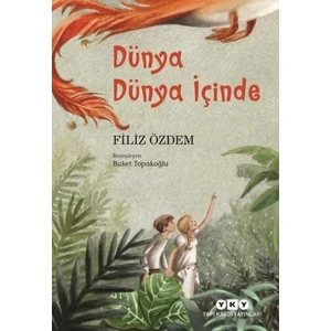 Dünya Dünya İçinde - Filiz Özdem