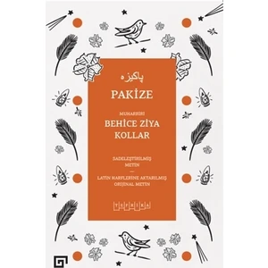 Pakize - Behice Ziya Kollar