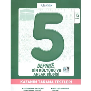 Bilfen Yayınları 5. Sınıf Din Kültürü ve Ahlak Bilgisi Depar Kazanım Tarama Testleri