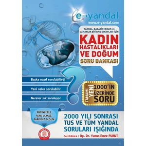 Kadın Hastalıkları ve Doğum Soru Bankası (Yandal Başasistanlık ve Uzmanlık Bitirme Sınavları Için) - Yunus Emre Purut