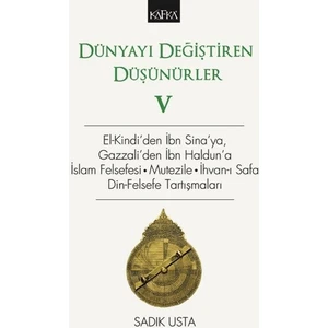 Dünyayı Değiştiren Düşünürler-5 - Sadık Usta