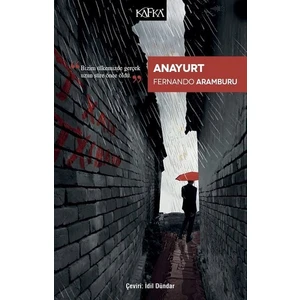 Anayurt - Fernando Aramburu