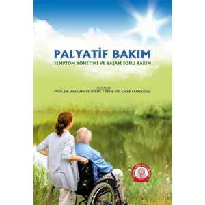 Palyatif Bakım Semton Yönetimi ve Yaşam Sonu Bakım