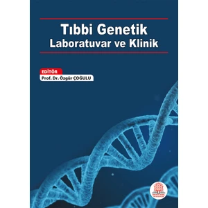 Tıbbi Genetik Laboratuvar ve Klinik
