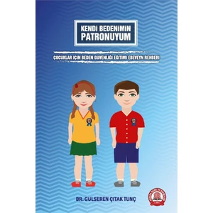 Kendi Bedenimin Patronuyum Çocuklar İçin Beden Güvenliği