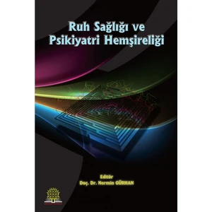 Ruh Sağlığı ve Psikiyatri Hemşireliği