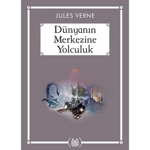 Dünyanın Merkezine Yolculuk (Gökkuşağı Cep Kitap) - Jules Verne