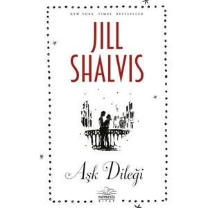 Aşk Dilediği - Jill Shalvis