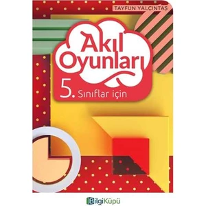 Bilgi Küpü Yayınları 5.Sınıf Akıl Oyunları