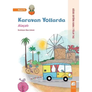 Karavan Yollarda Alaçatı