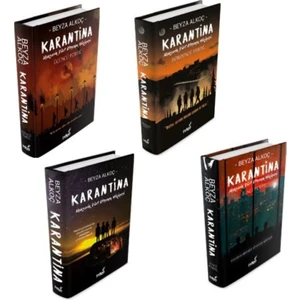 Karantina - Karantina: İkinci Perde - Karantina:Üçüncü Perde - Karantina:Dördüncü Perde - Beyza Alkoç