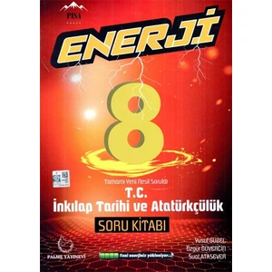 Palme Yayıncılık 8. Sınıf Inkilap Tarihi ve Atatürkçlük Enerji Soru Bankası