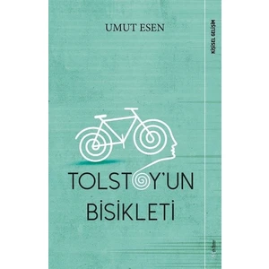 Tolstoy’Un Bisikleti - Umut Esen