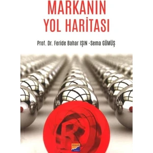 Markanın Yol Haritası - Feride Bahar Işın