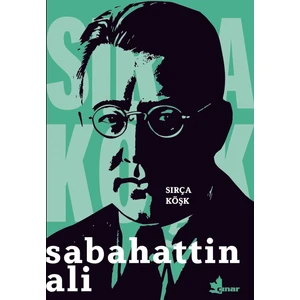 Sırça Köşk - Sabahattin Ali