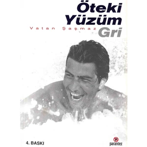 Öteki Yüzüm Gri - Vatan Şaşmaz
