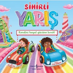 Sihirli Yarış Kendini Hayal Gücüne Bırak! - Melanie Joyce