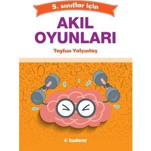 Tudem Yayınları Akıl Oyunları 5. Sınıflar Için