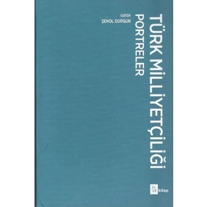 Türk Milliyetçiliği Portreler (Ciltli) - Şenol Durgun