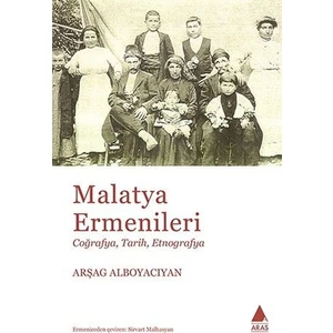 Malatya Ermenileri - Arşag Alboyacıyan