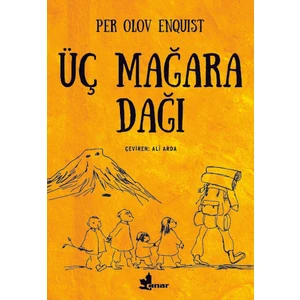 Üç Mağara Dağı - Per Olov Enquist