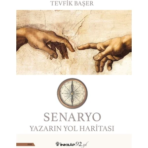 Senaryo Yazarın Yol Haritası - Tevfik Başer
